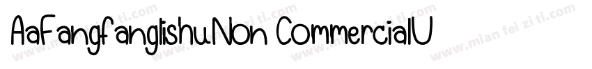 AaFangfanglishuNon CommercialUse字体转换